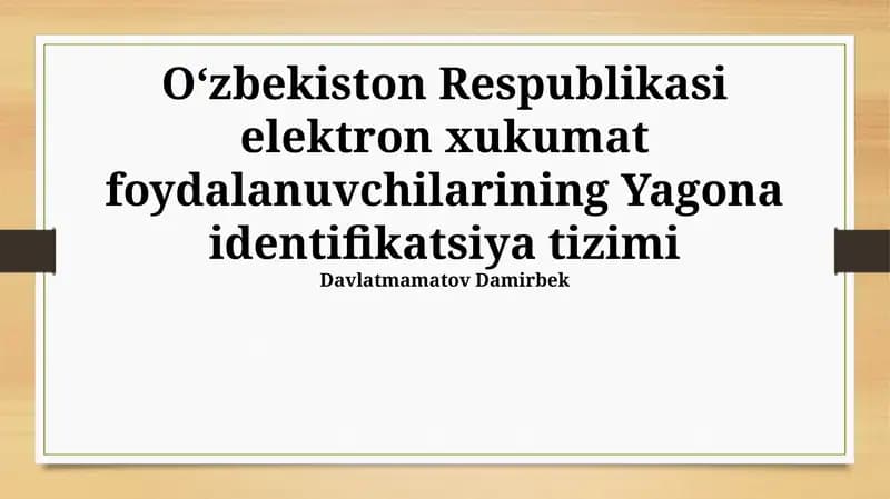 O‘zbekiston Respublikasi elektron hukumati foydalanuvchilari uchun yagona identifikatsiya tizimi