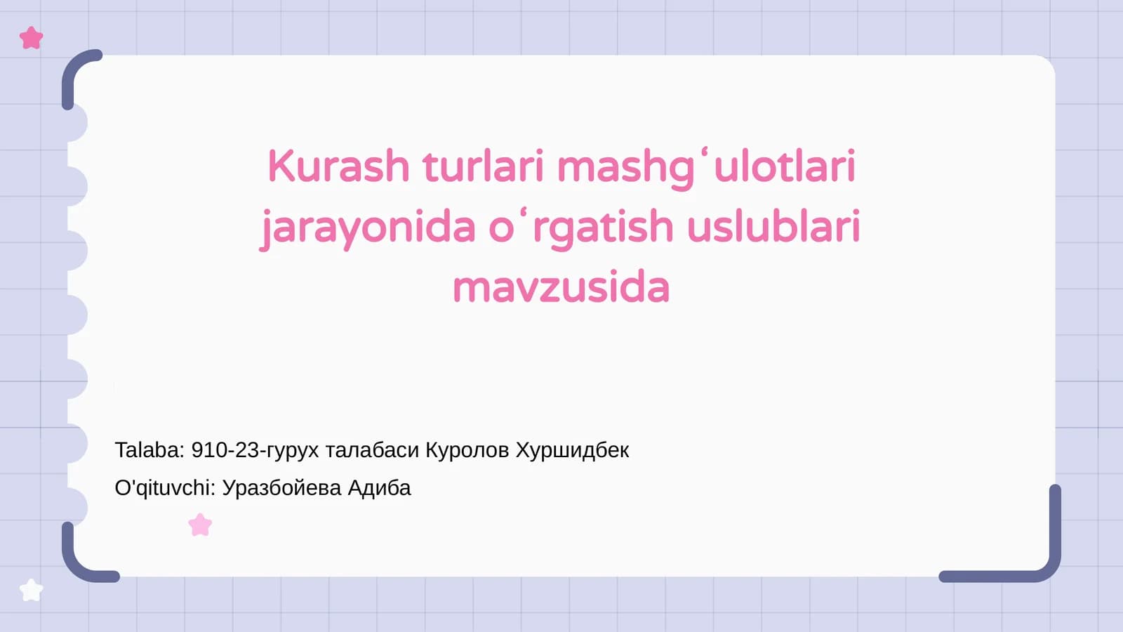 Kurash turlari mashgʻulotlari jarayonida oʻrgatish uslublari mavzusida