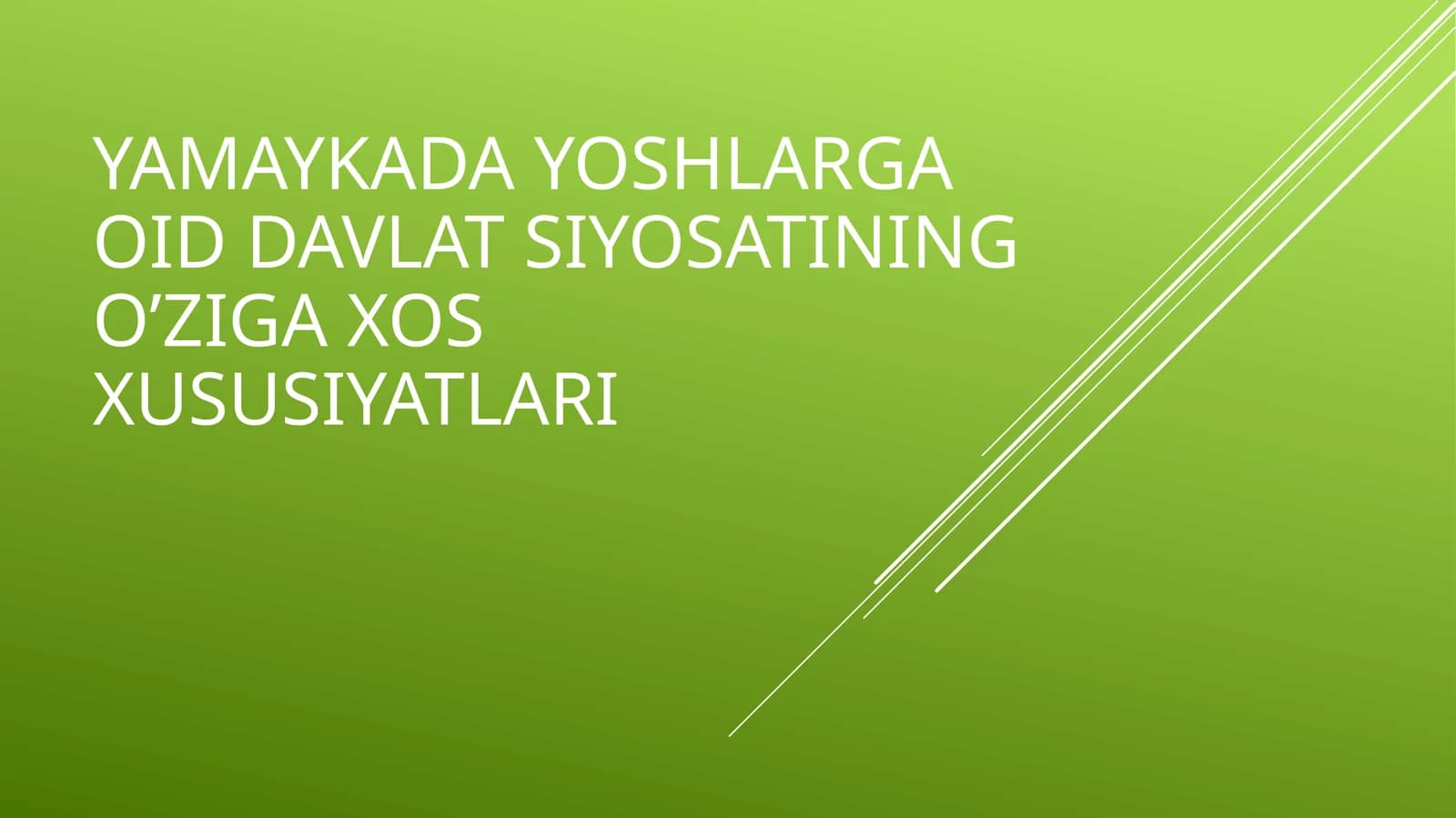 Yamaykada yoshlarga oid davlat siyosatining o’ziga xos xususiyatlari