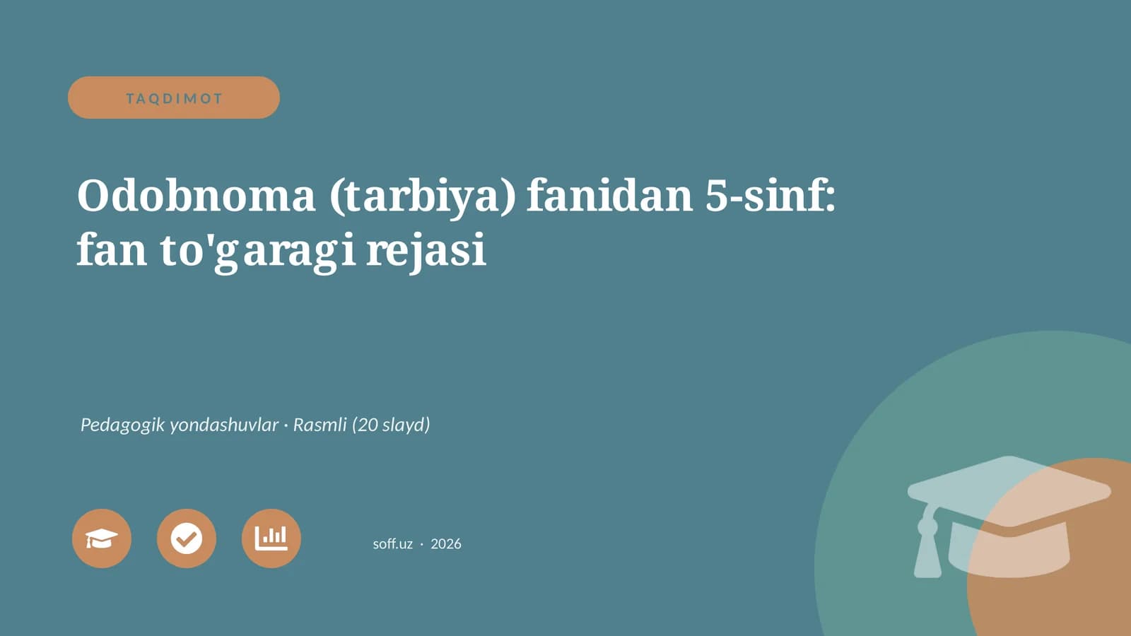 Odobnoma (tarbiya) fanidan 5-sinf: fan to'garagi rejasi