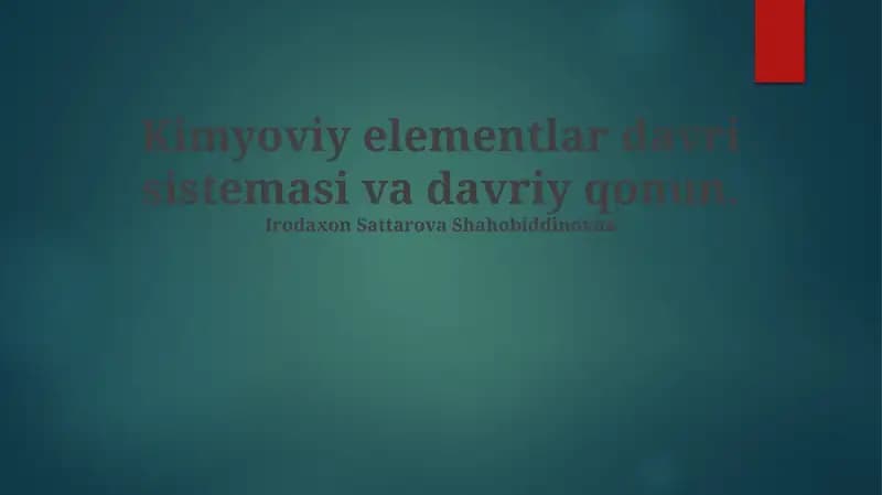 Kimyoviy elementlar davri sistemasi va davriy qonun