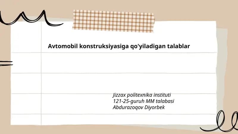 Avtomobil konstruksiyasiga qo'yiladigan talablar