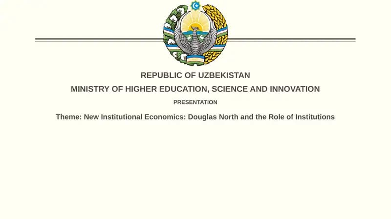 New Institutional Economics: Douglas North and the Role of Institutions