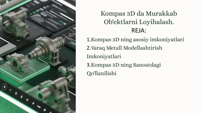 Kompas 3D da Murakkab Ob'ektlarni Loyihalash