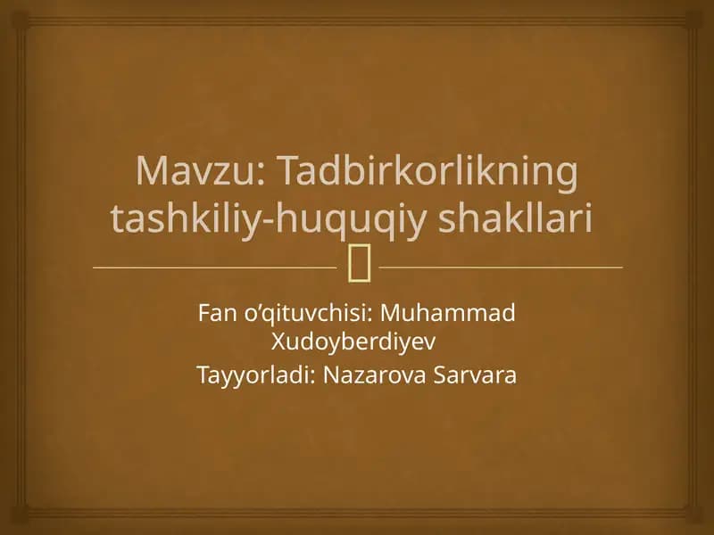 Tadbirkorlikning tashkiliy-huquqiy shakllari