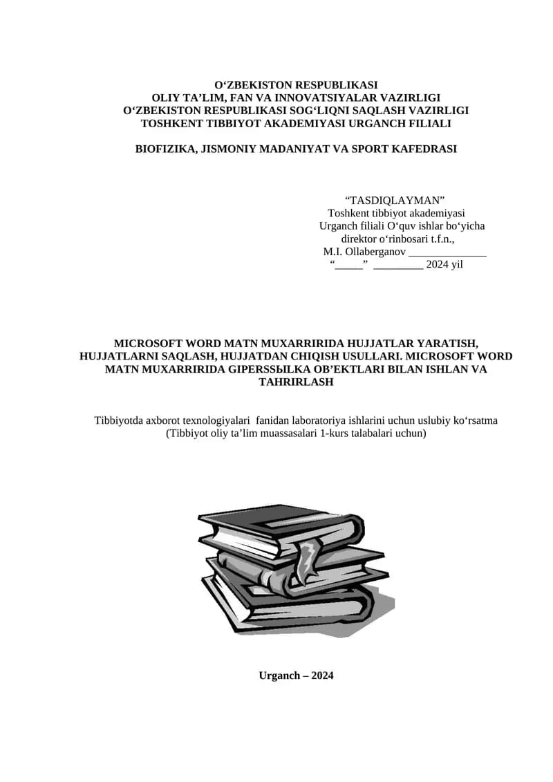 MICROSOFT WORD MATN MUXARRIRIDA HUJJATLAR YARATISH, HUJJATLARNI SAQLASH, HUJJATDAN CHIQISH USULLARI