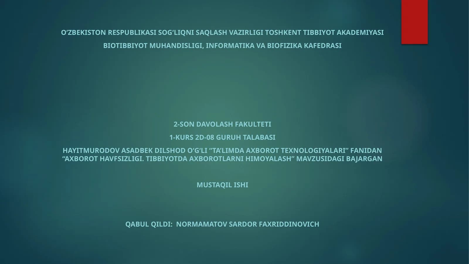 Axborot havfsizligi. Tibbiyotda axborotlarni himoyalash