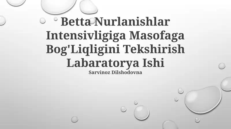 Betta Nurlanishlar Intensivligiga Masofaga Bog'Liqligini Tekshirish Labaratorya Ishi