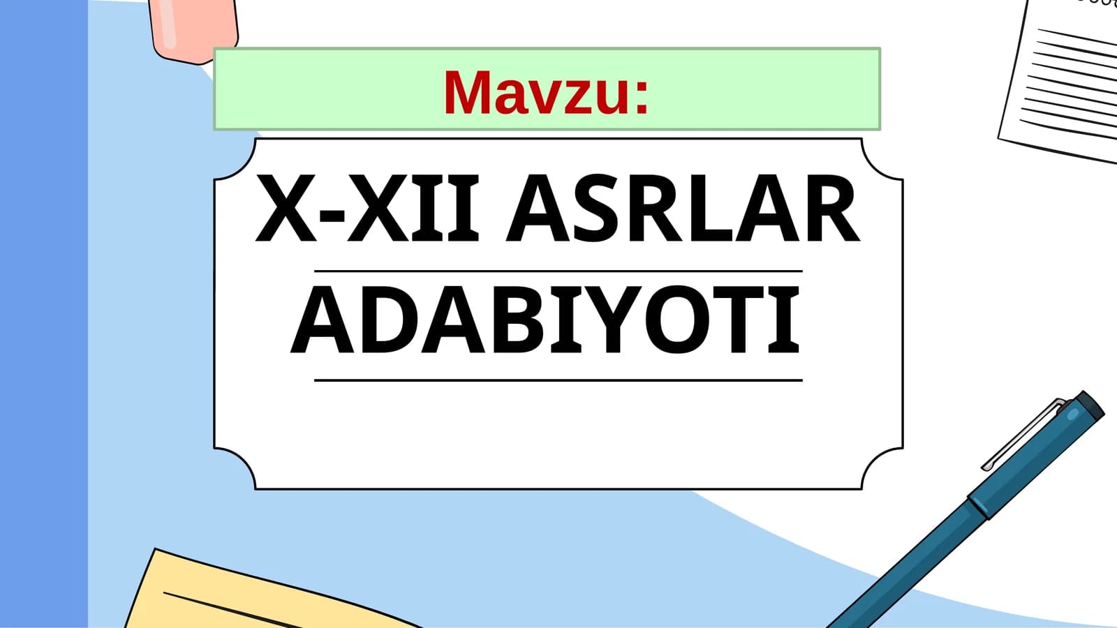 X-XII asrlar adabiyoti