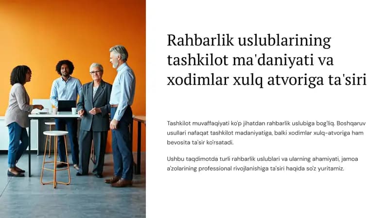 Rahbarlik uslublarining tashkilot madaniyati va xodimlar xulq-atvoriga ta'siri