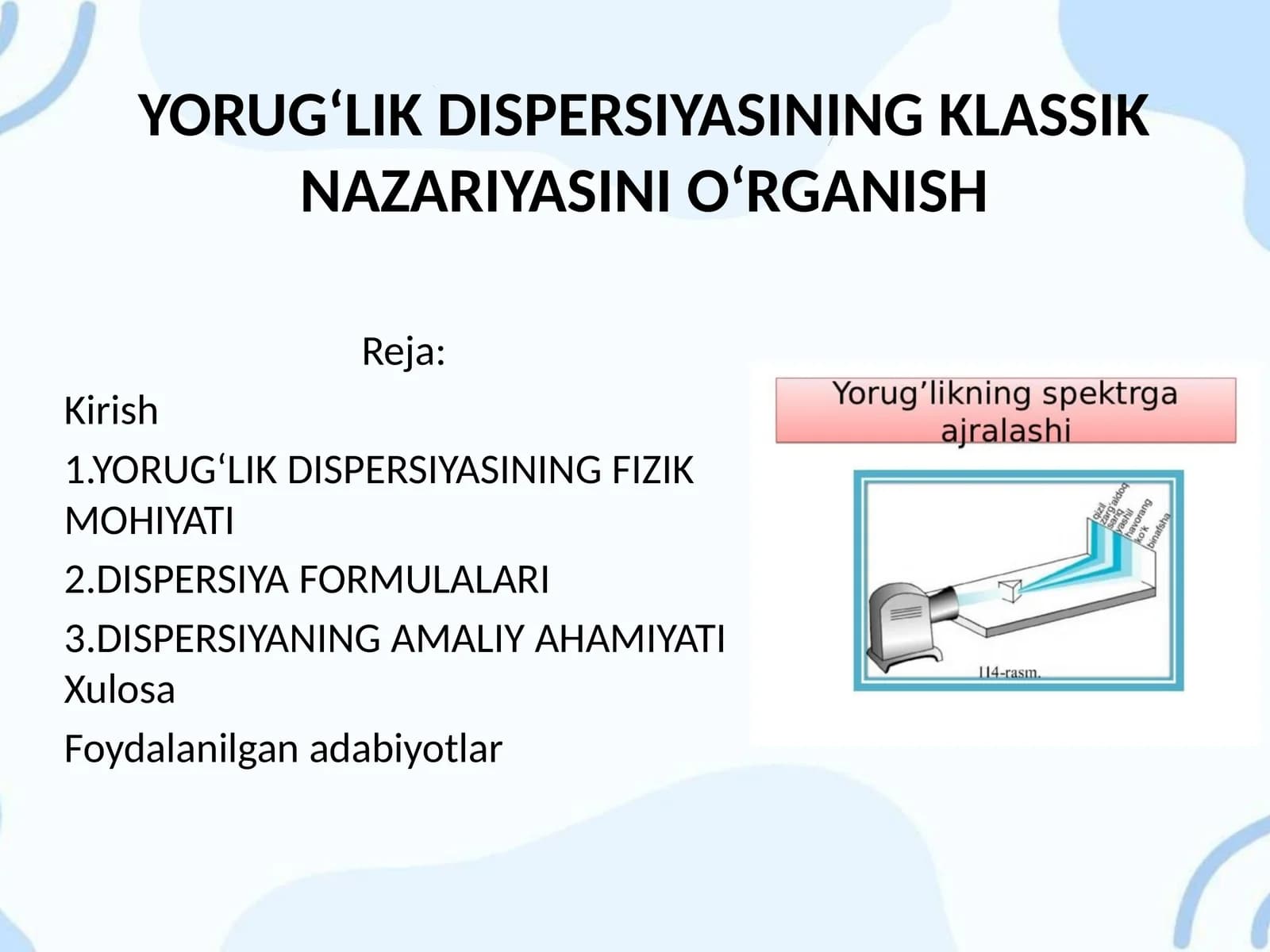YORUG‘LIK DISPERSIYASINING KLASSIK NAZARIYASINI O‘RGANISH