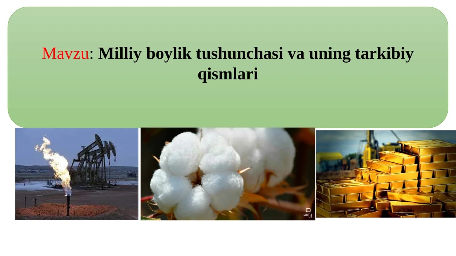 Milliy boylik tushunchasi va uning tarkibiy qismlari