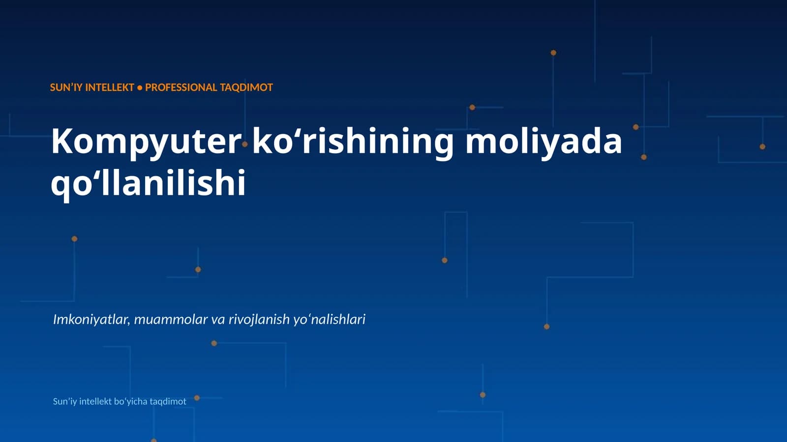 SUNʼIY INTELLEKT • PROFESSIONAL TAQDIMOT