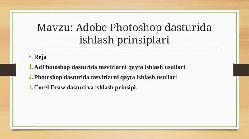 Adobe Photoshop dasturida ishlash prinsiplari
