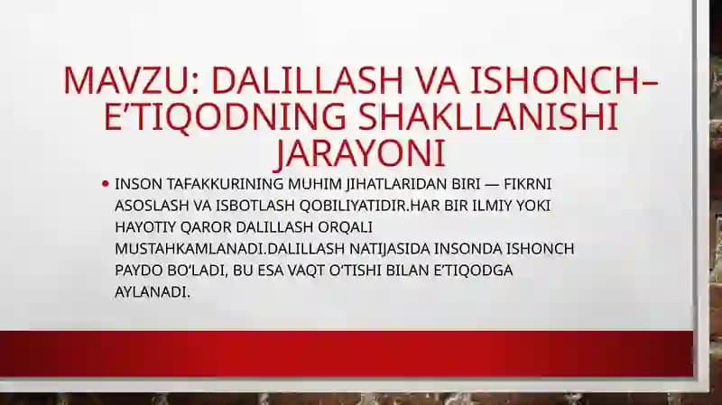 Dalillash va ishonch–e’tiqodning shakllanishi jarayoni