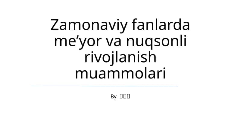 Zamonaviy fanlarda me’yor va nuqsonli rivojlanish muammolari