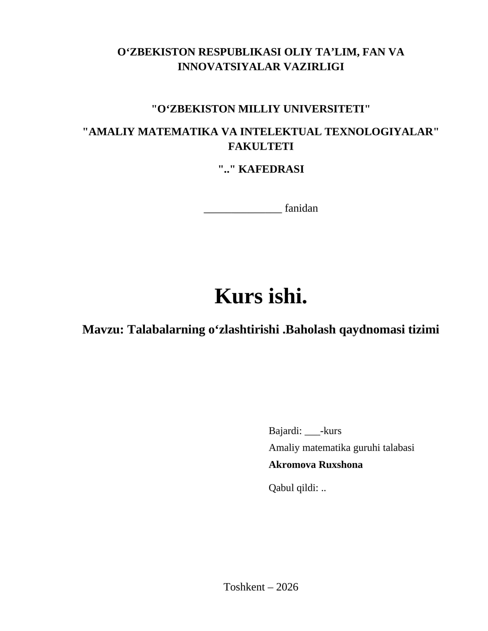 Talabalarning oʻzlashtirishi .Baholash qaydnomasi tizimi