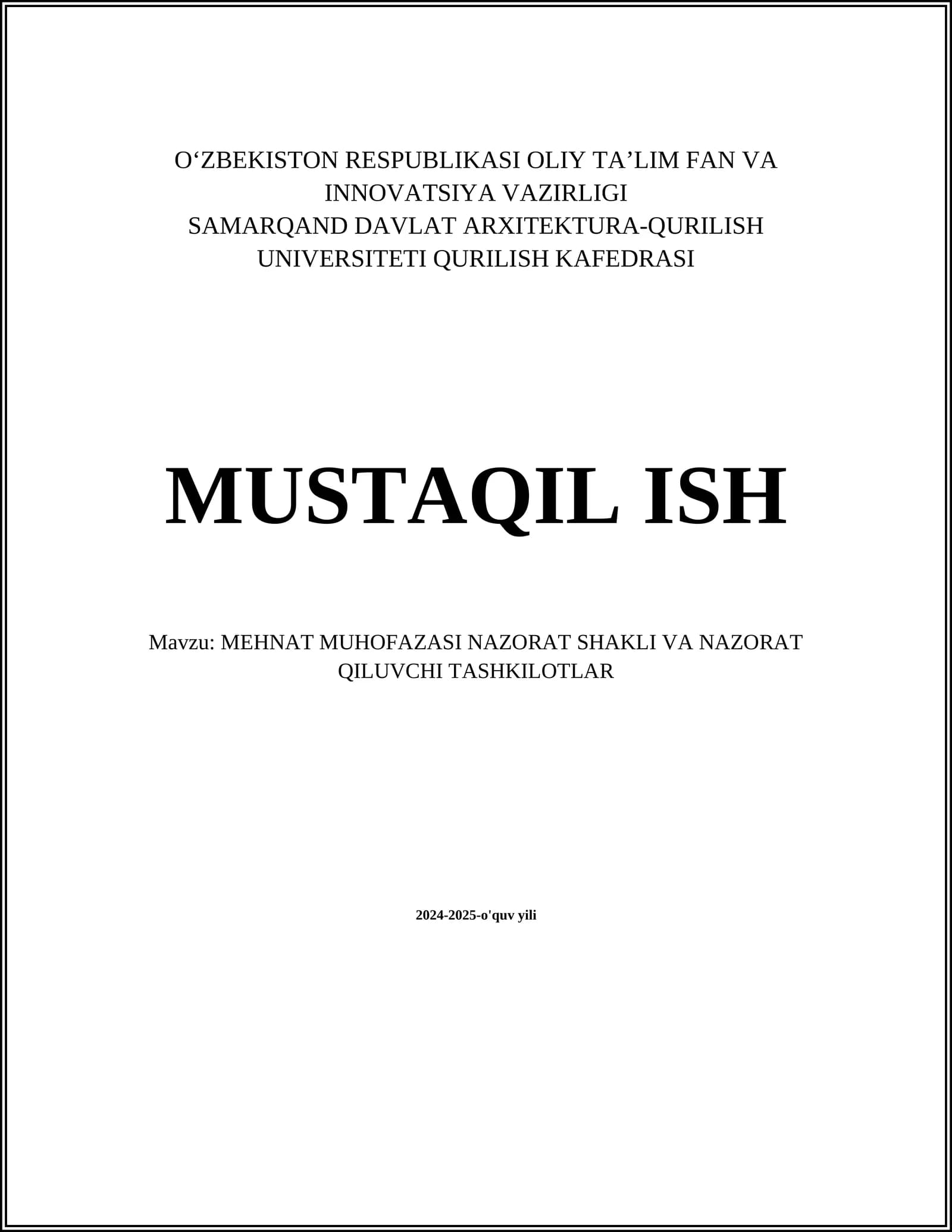 MEHNAT MUHOFAZASI NAZORAT SHAKLI VA NAZORAT QILUVCHI TASHKILOTLAR
