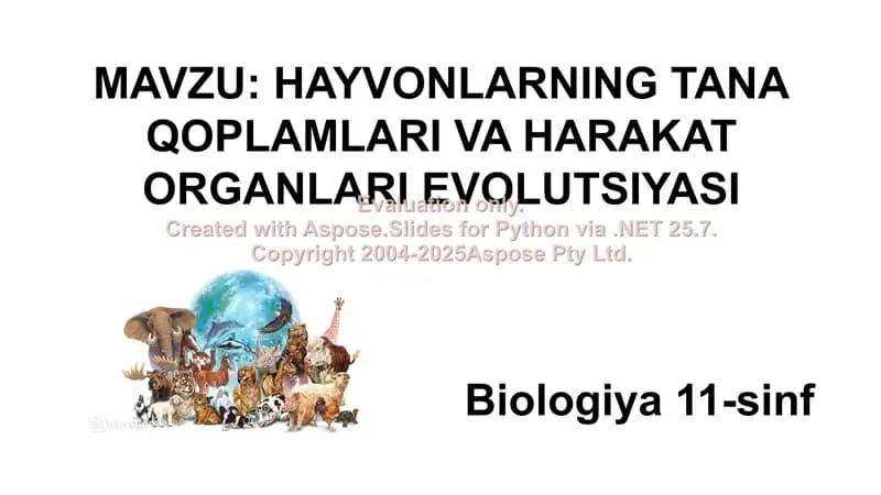 HAYVONLARNING TANA QOPLAMLARI VA HARAKAT ORGANLARI EVOLUTSIYASI