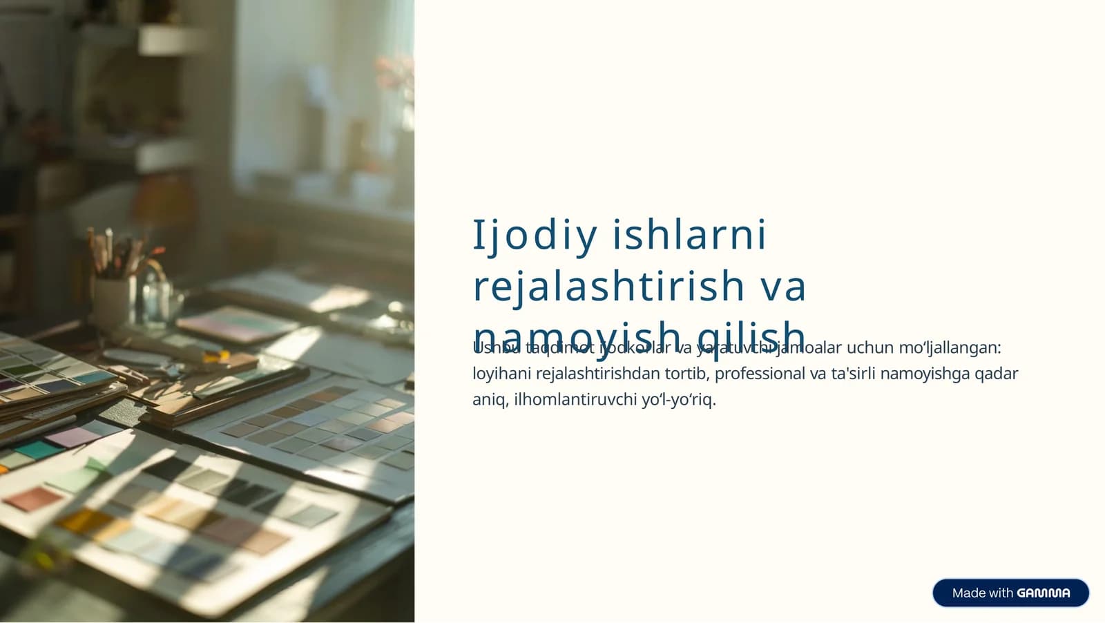Ijodiy ishlarini rejalashtirish va namoyish qilish