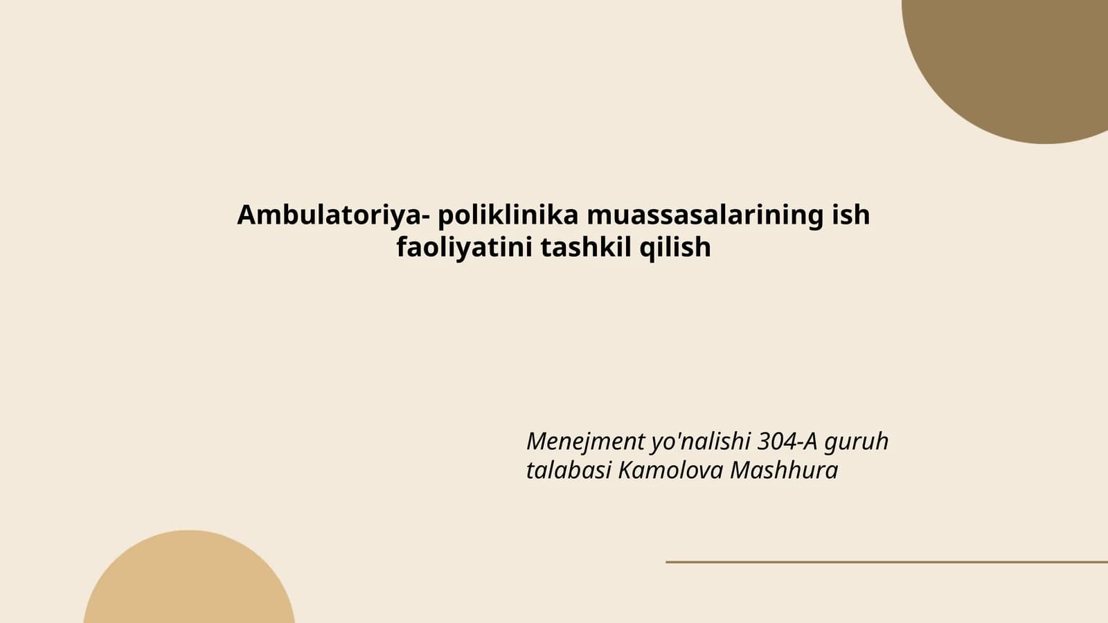 Ambulatoriya- poliklinika muassasalarining ish faoliyatini tashkil qilish