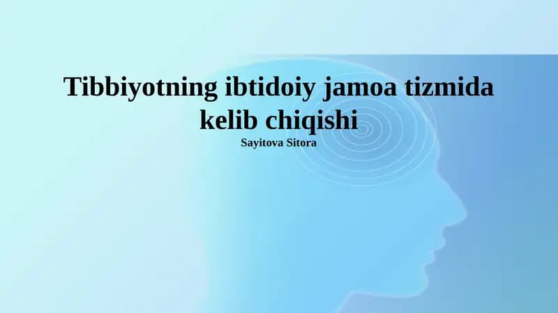 Tibbiyotning ibtidoiy jamoa tizmida kelib chiqishi