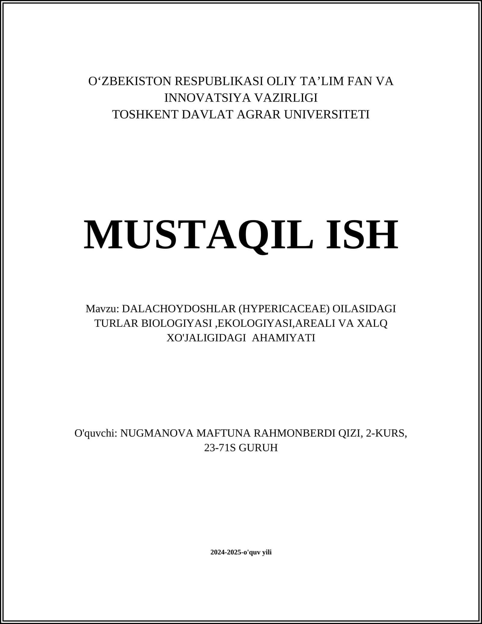 DALACHOYDOSHLAR (HYPERICACEAE) OILASIDAGI TURLAR BIOLOGIYASI,EKOLOGIYASI,AREALI VA XALQ XO'JALIGIDAGI AHAMIYATI