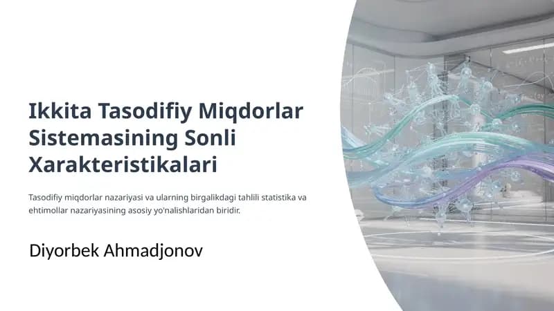 Tasodifiy Miqdorlar Sistemasining Sonli Xarakteristikalari