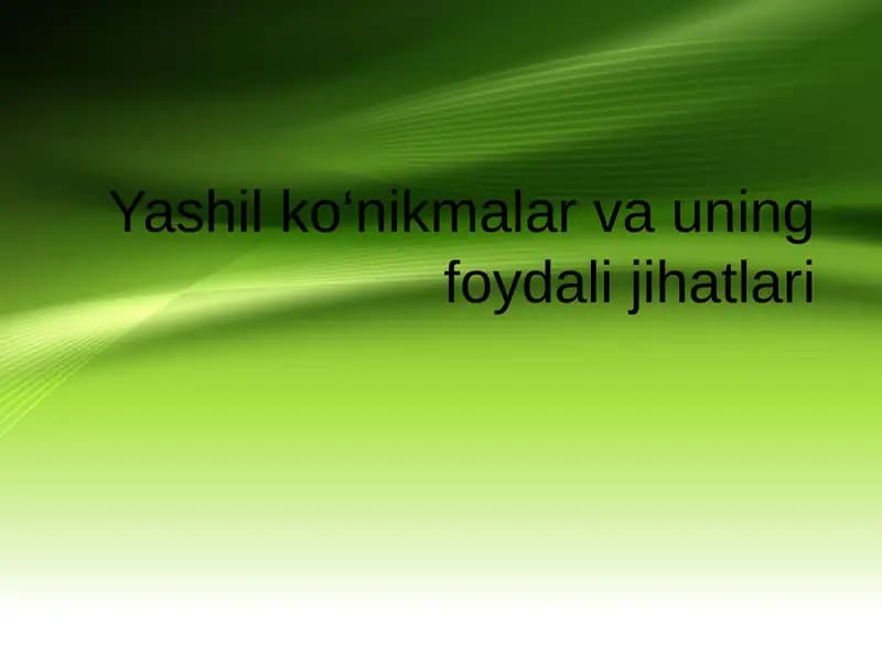 Yashil ko‘nikmalar va uning foydali jihatlari