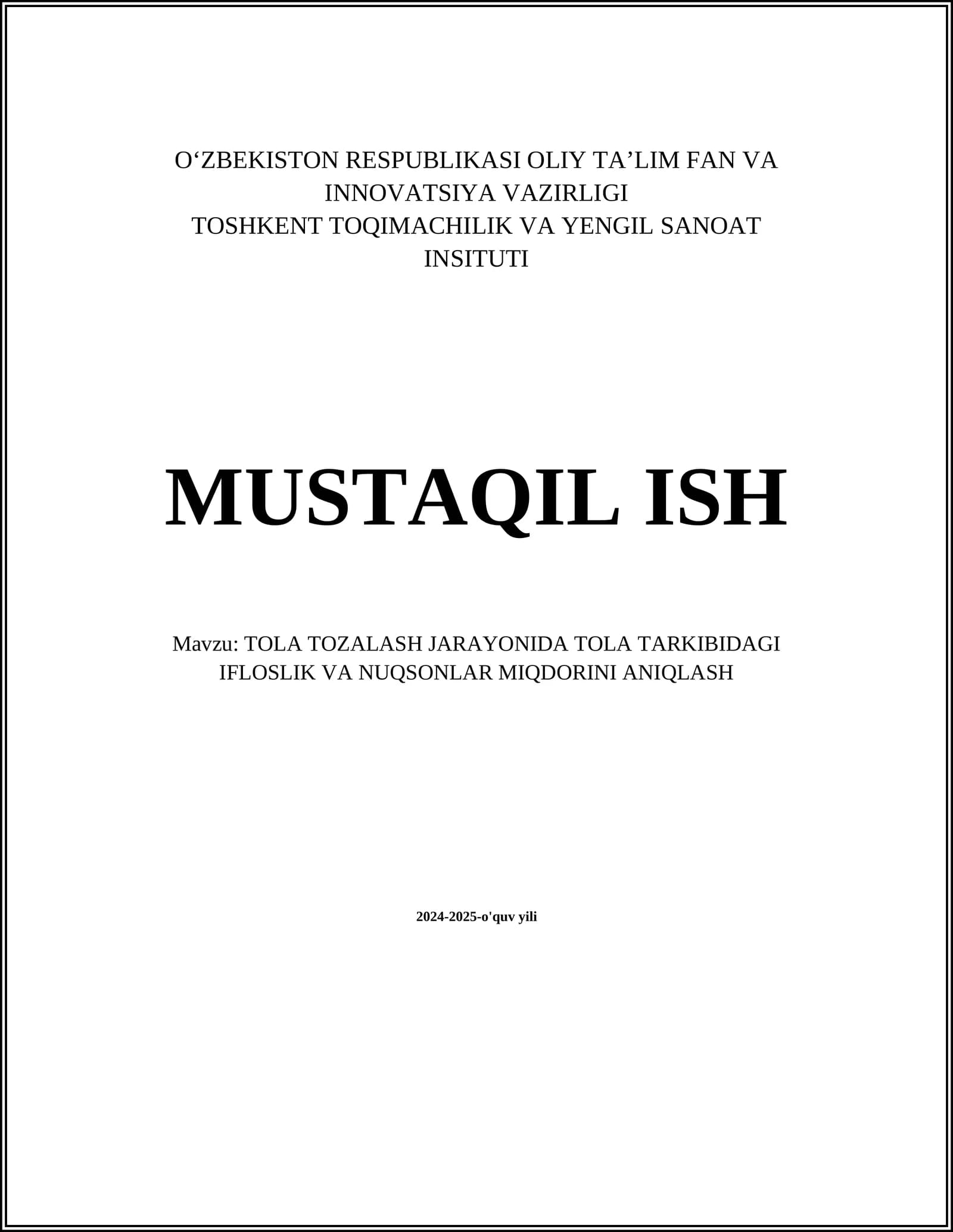 TOLA TOZALASH JARAYONIDA TOLA TARKIBIDAGI IFLOSLIK VA NUQSONLAR MIQDORINI ANIQLASH