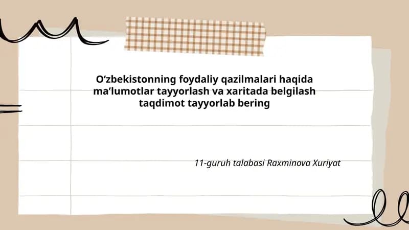 Oʻzbekistonning foydaliy qazilmalari haqida maʼlumotlar tayyorlash va xaritada belgilash