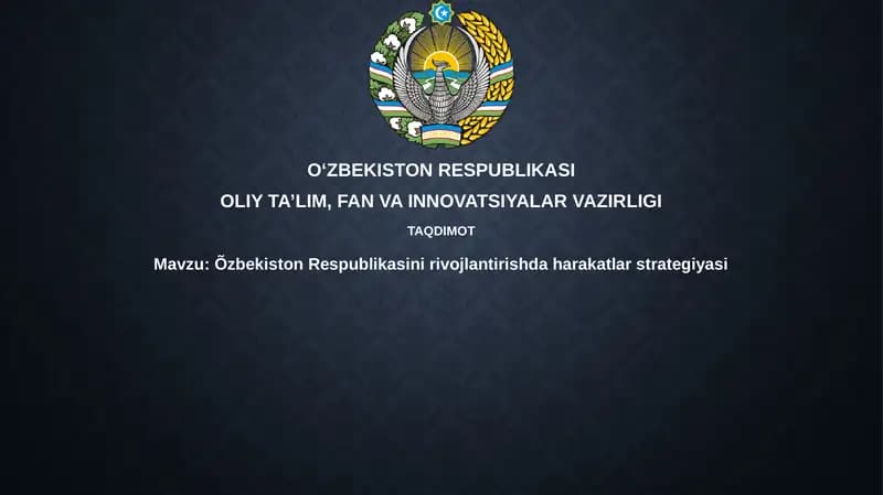 O'zbekiston Respublikasini rivojlantirishning strategik maqsadlari