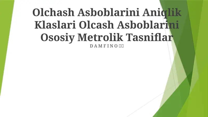 Olchash Asboblarini Aniqlik Klaslari