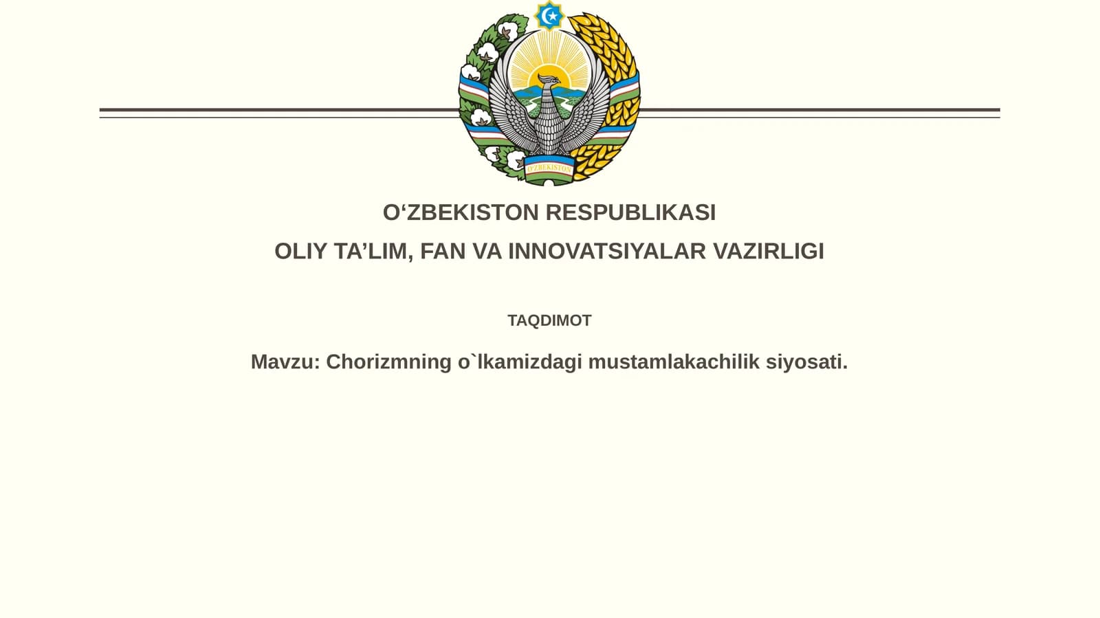 Chorizmning o'lka-mizdagi mustamlakachilik siyosati