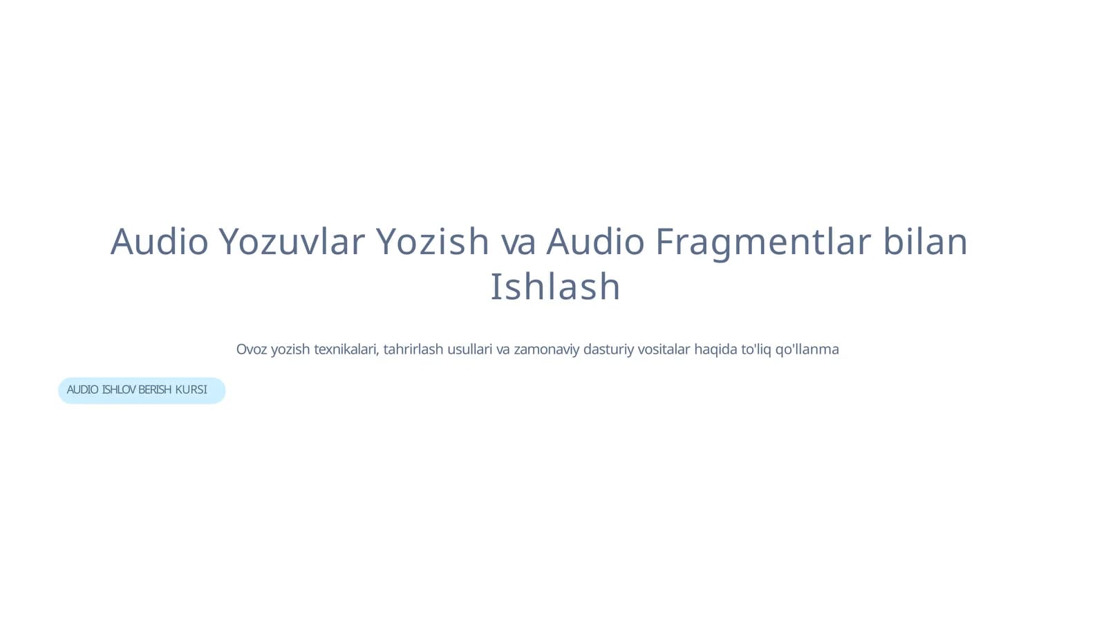 AUDIOISHLOVBERISH KURSI