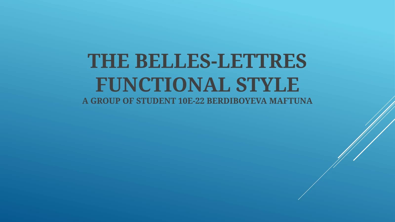 THE BELLES-LETTRES FUNCTIONAL STYLE