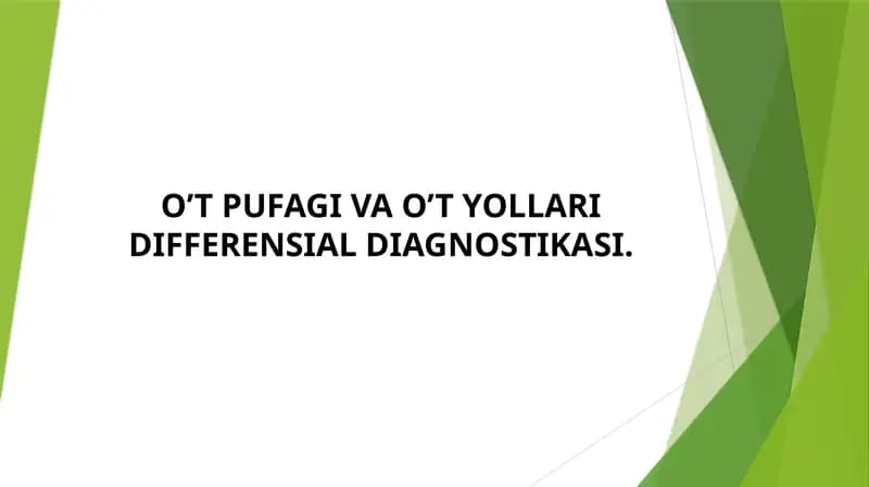 O’T PUFAGI VA O’T YOLLARI DIFFERENSIAL DIAGNOSTIKASI.