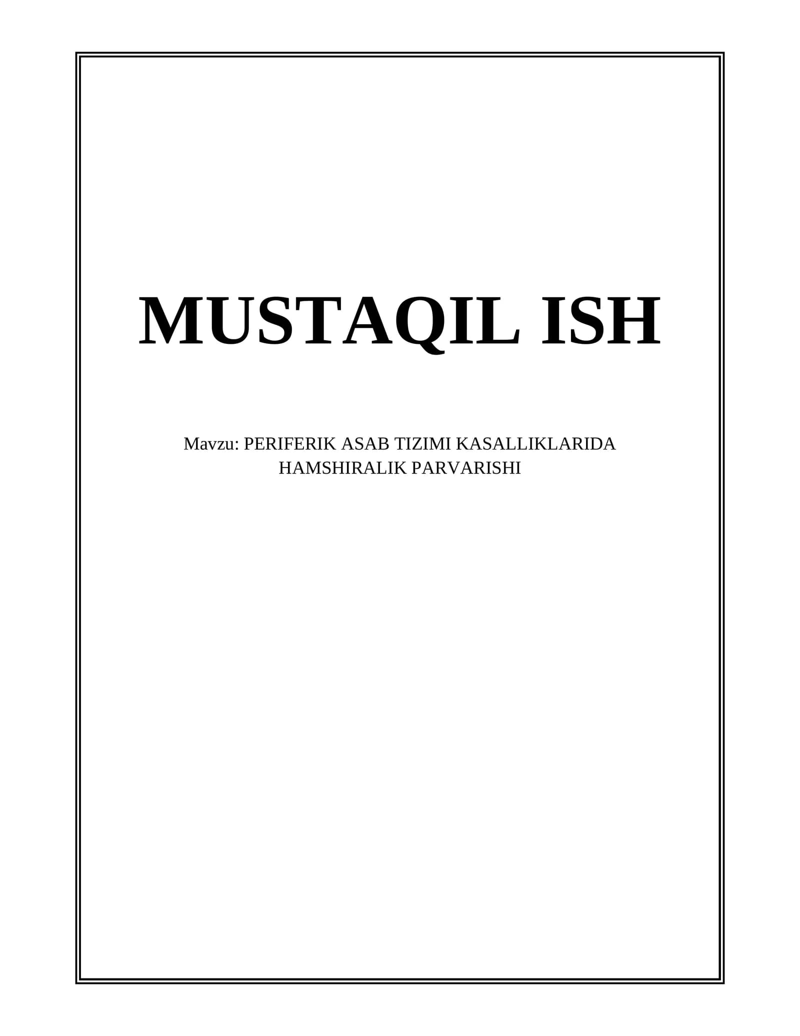 PERIFERIK ASAB TIZIMI KASALLIKLARIDA HAMSHIRALIK PARVARISHI