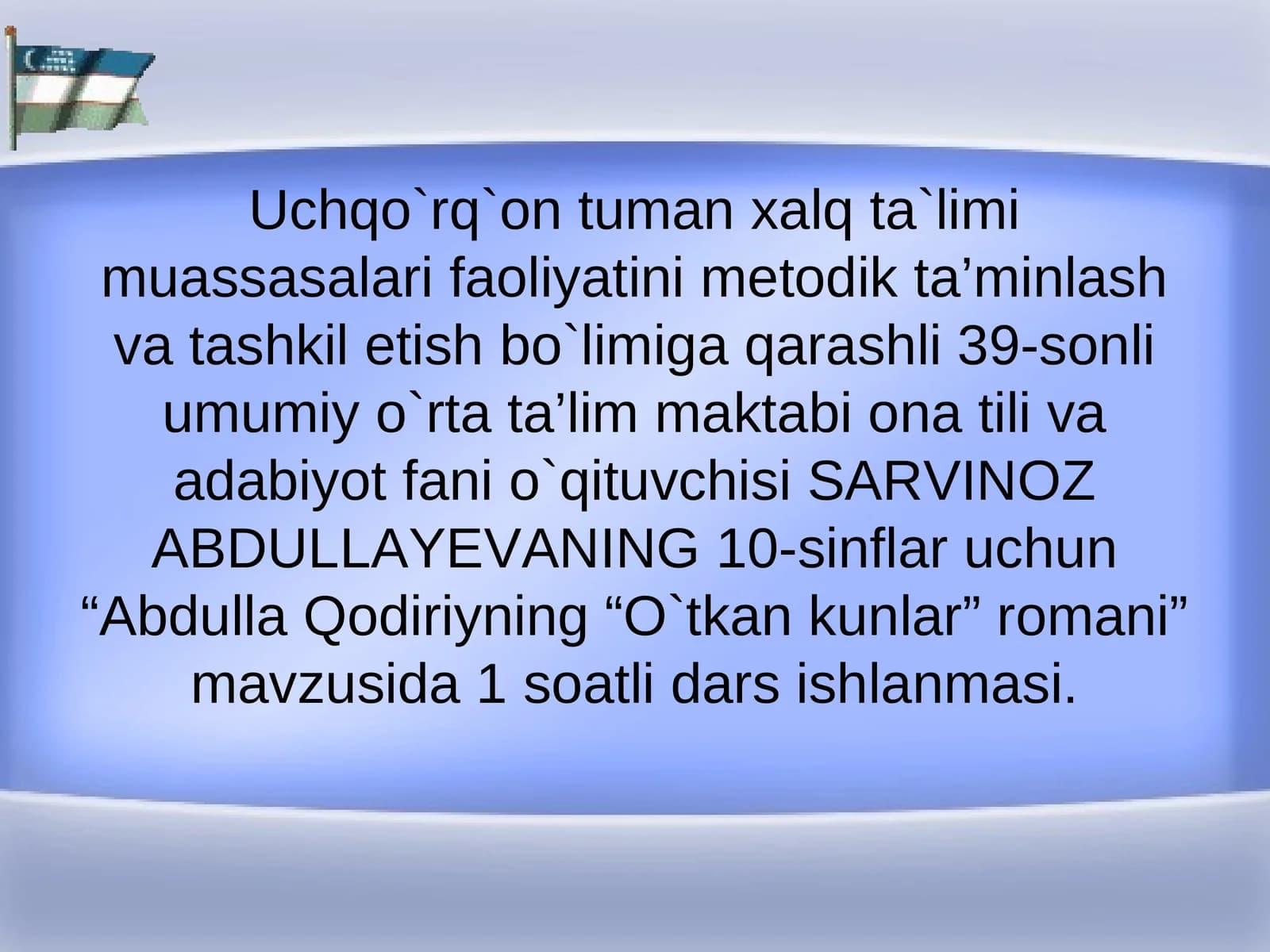 Abdulla Qodiriyning “O`tkan kunlar” romani