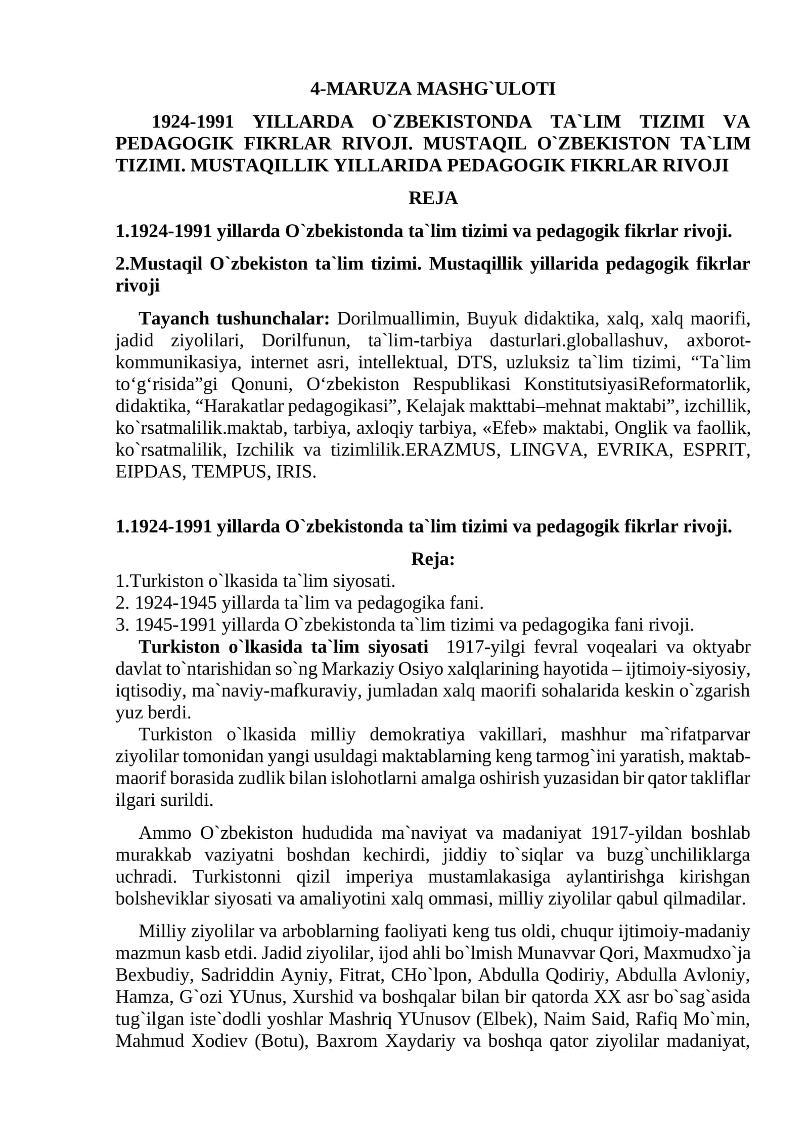 1924-1991 YILLARDA O`ZBEKISTONDA TA`LIM TIZIMI VA PEDAGOGIK FIKRLAR RIVOJI. MUSTAQIL O`ZBEKISTON TA`LIM TIZIMI. MUSTAQILLIK YILLARIDA PEDAGOGIK FIKRLAR RIVOJI