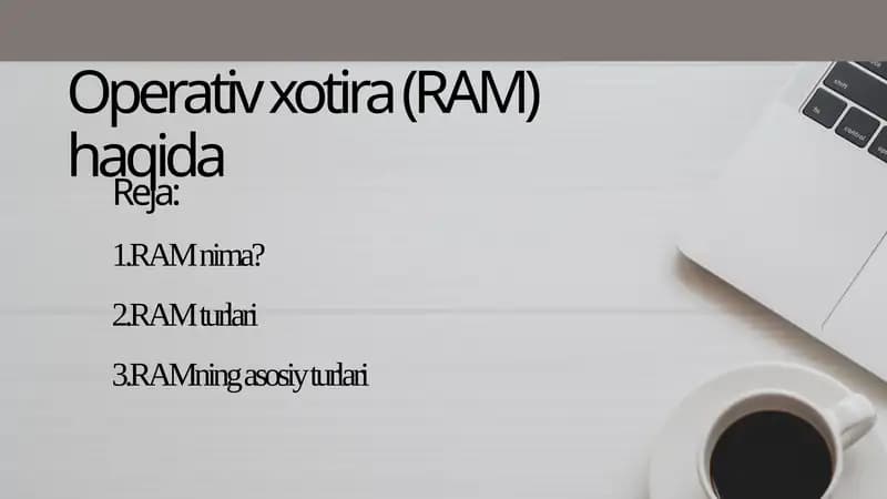 Operativ xotira (RAM) haqida