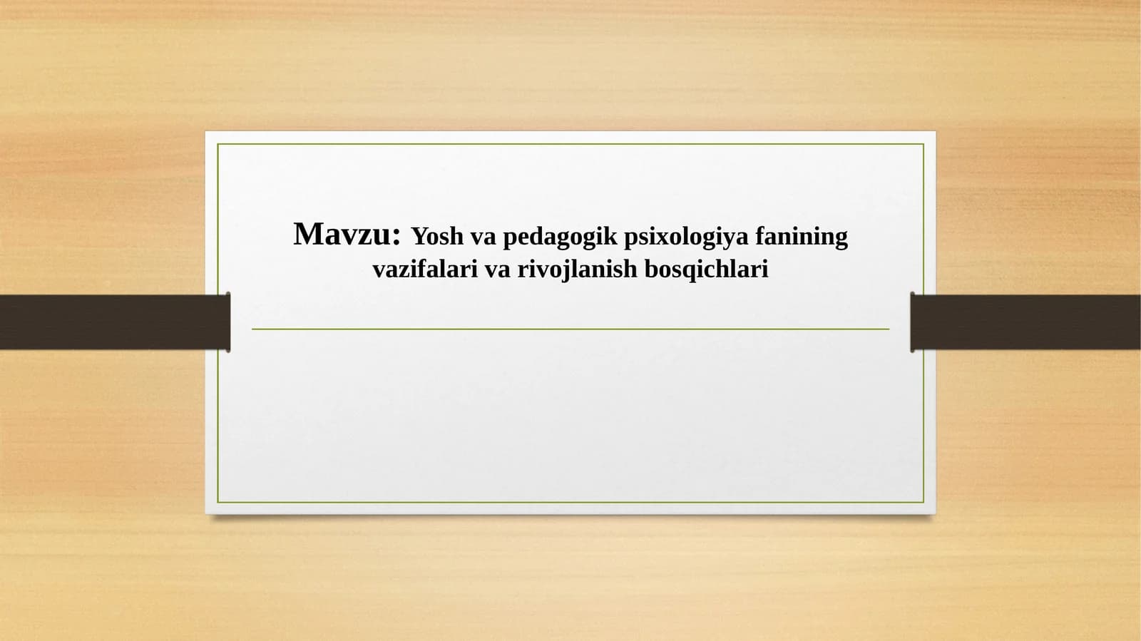 Yosh va pedagogik psixologiya fanining vazifalari va rivojlanish bosqichlari