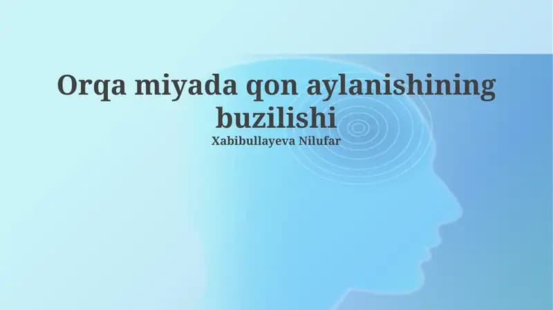 Orqa miyada qon aylanishining buzilishi