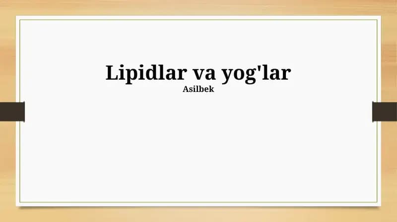 Lipidlar va yog'lar