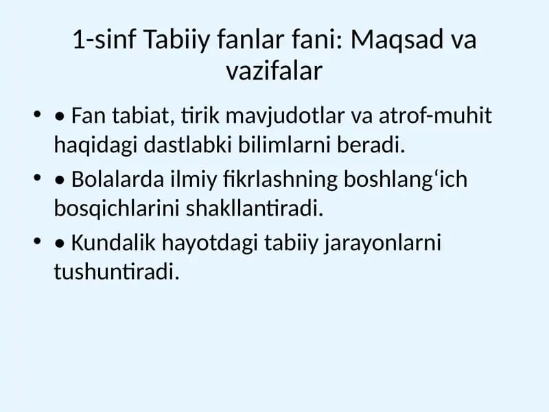 1-sinf Tabiiy fanlar fani: Maqsad va vazifalar