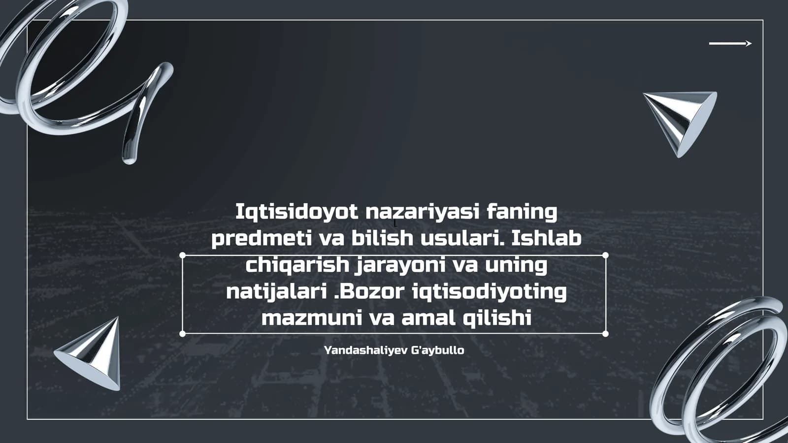 Iqtisodiyot nazariyasi fanining predmeti