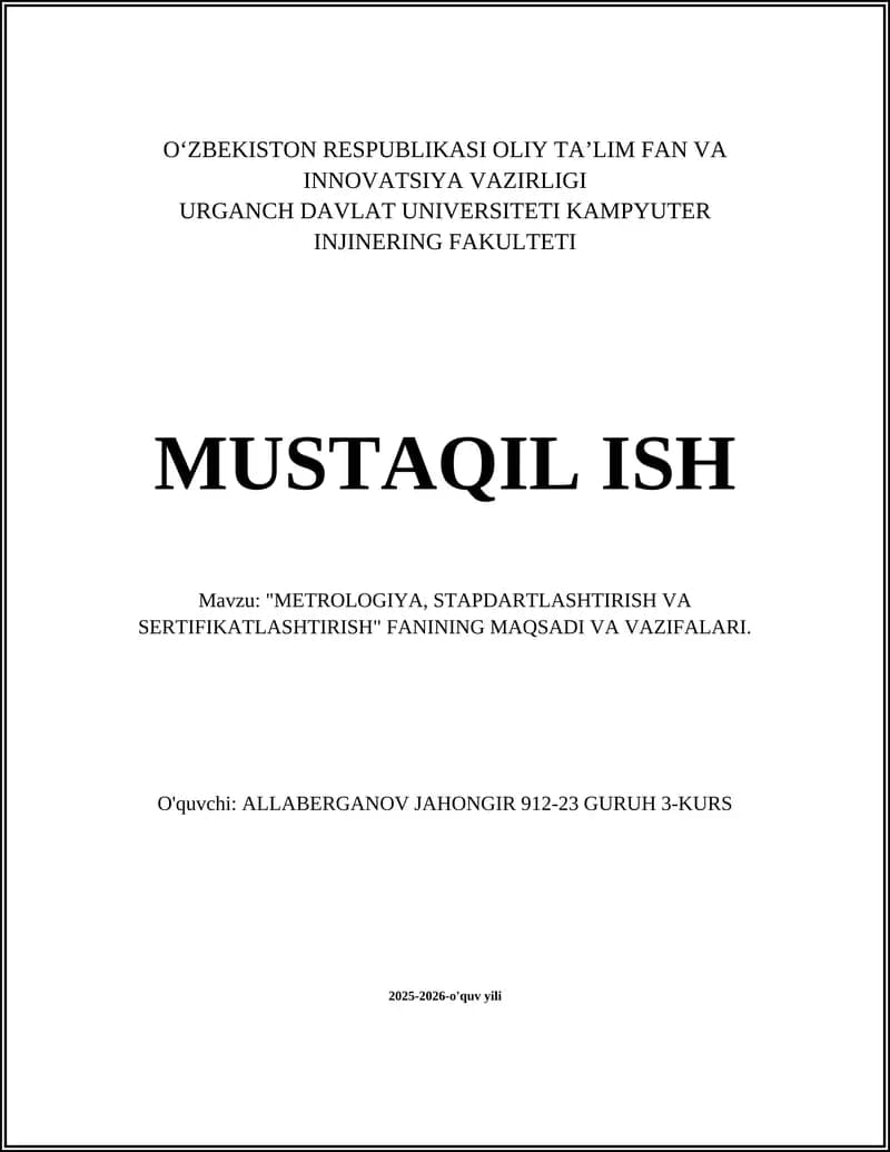 METROLOGIYA, STAPDARTLASHTIRISH VA SERTIFIKATLASHTIRISH