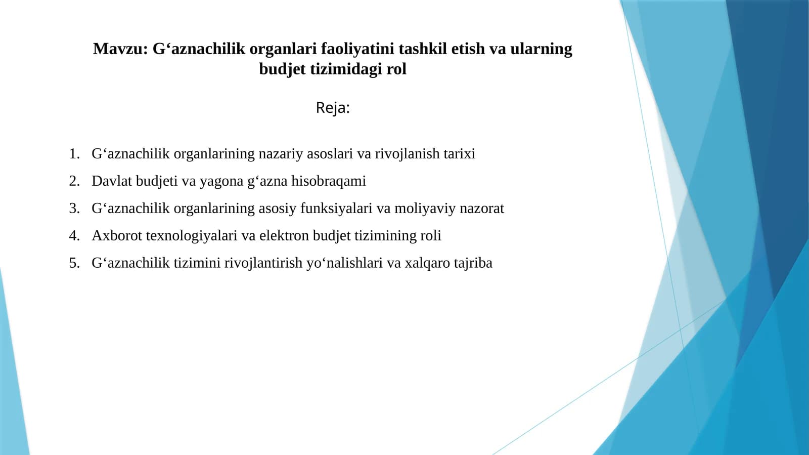 Gʻaznachilik organlari faoliyatini tashkil etish va ularning budjet tizimidagi roli