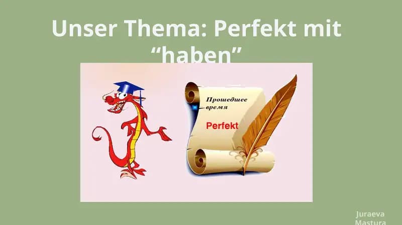 Perfekt mit “haben”