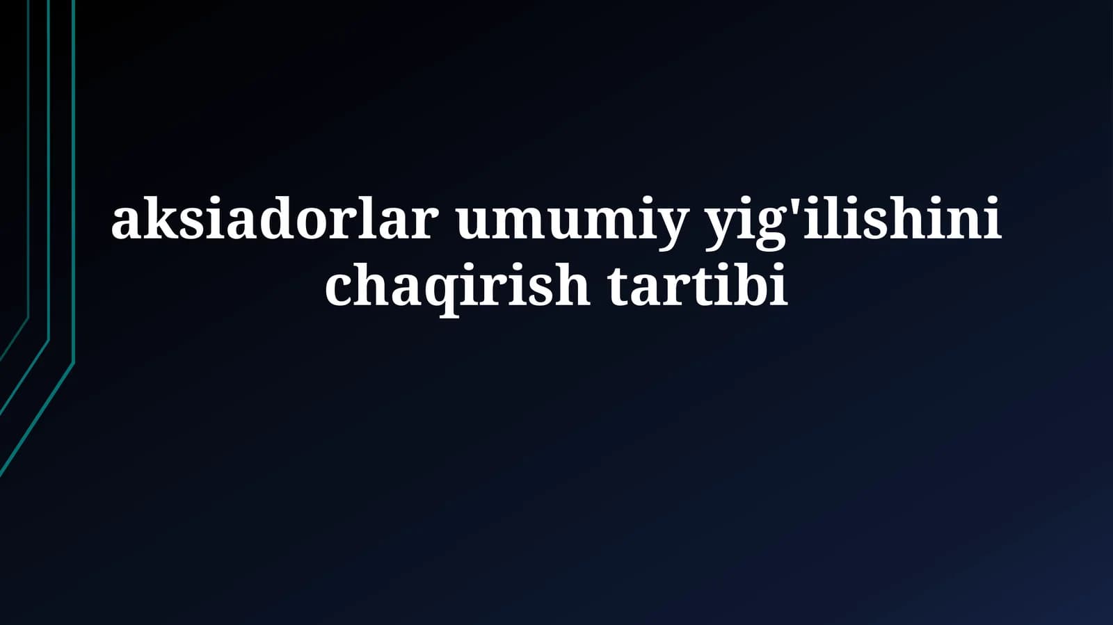 Aksiadorlar Umumiy Yig'ilishi